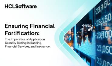 Ensuring Financial Fortification: The Imperative of Application Security Testing in Banking, Financial Services, and Insurance